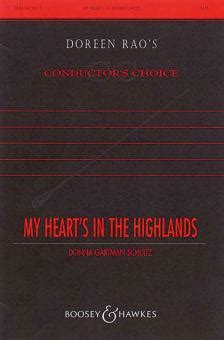 My Heart S In The Highlands Donna Schultz Noten F R Gemischten Chor