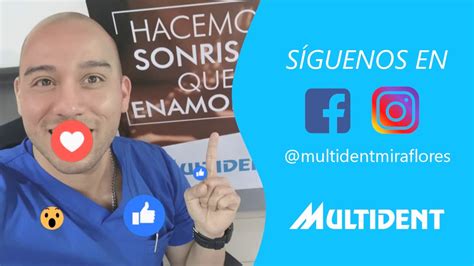 Siguenos En Instagram Multidentmiraflores Multident Youtube