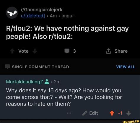 Imgur We Have Nothing Against Gay People Also Vote Share SINGLE COMMENT THREAD VIEW ALL