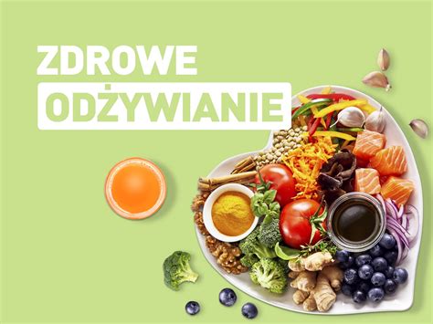 Zdrowe odżywianie najważniejsze zasady jak prawidłowo jeść