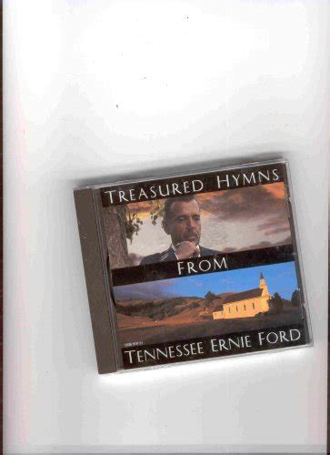 Tennessee Ernie Ford 14 Treasured Hymns From Tennessee Ernie Ford