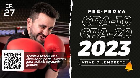 PROVAS 2023 CPA 10 e CPA 20 Ep 27 Revisão para Prova de Certificação