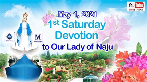 LIVE The 1st Sat Devotion To Our Lady Of Naju With Mama Julia May 1