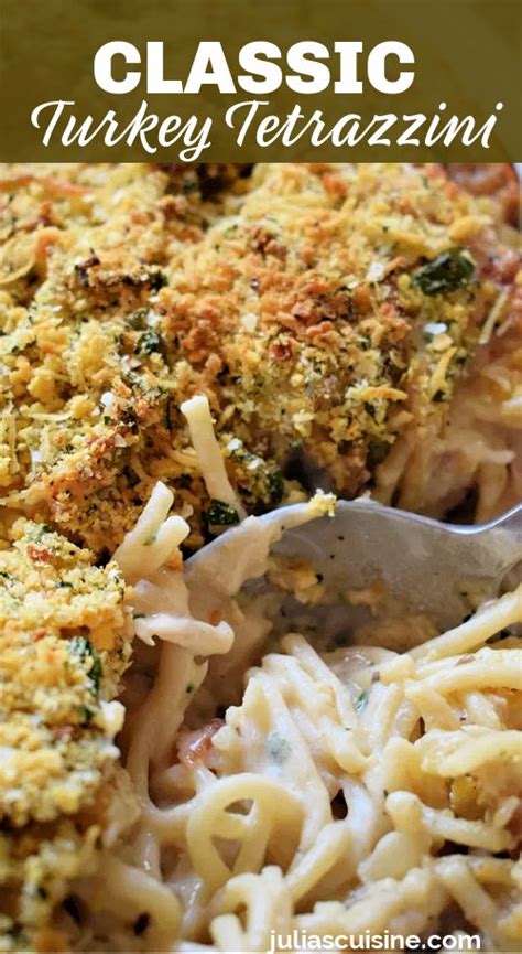 Classic Turkey Tetrazzini With Creamy Parmesan Sauce