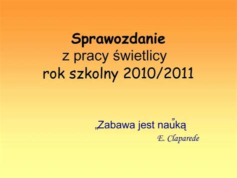 Ppt Sprawozdanie Z Pracy Swietlicy Rok Szkolny Powerpoint