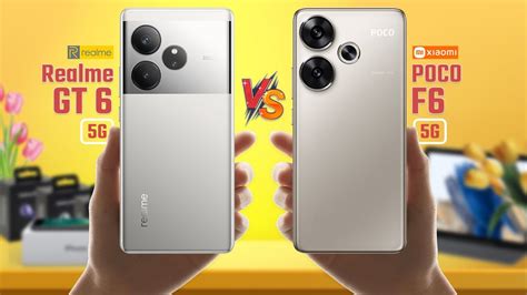 Realme GT 6 Vs Poco F6 Full Comparison Which One Is Best YouTube