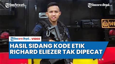 Hasil Sidang Kode Etik Bharada Richard Eliezer Tetap Anggota Polri