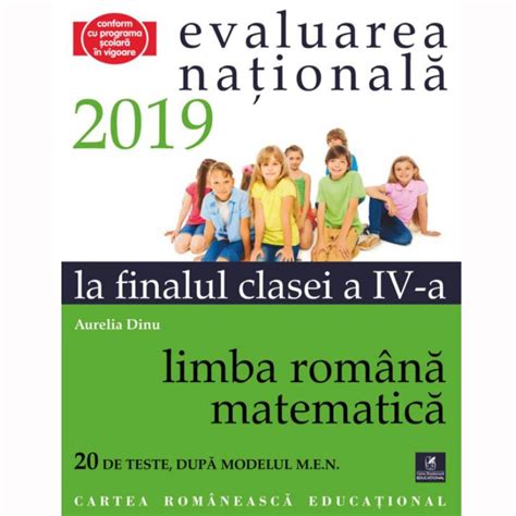 Evaluarea Nationala La Finalul Clasei A Iv A Limba Romana