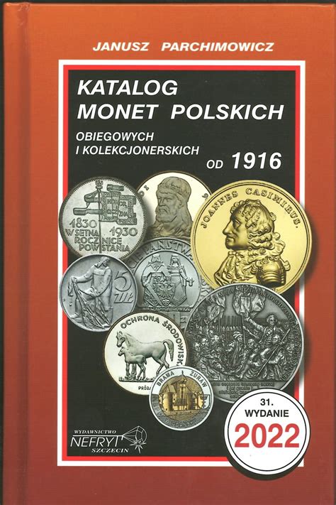 Katalog Monet Polskich J Parchimowicz R Warszawa Sklep