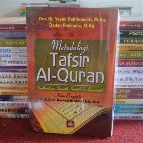 Metodologi Tafsir Al Qur An Strukturalisme Semantik Semiotik Dan