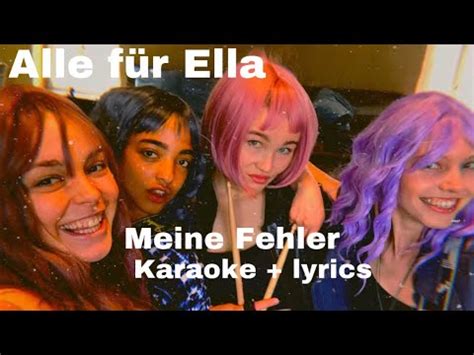 Meine Fehler alle für Ella karaoke lyrics YouTube