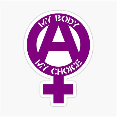 My Body My Choice Anarcha Feminist Symbol Purple Sticker For Sale