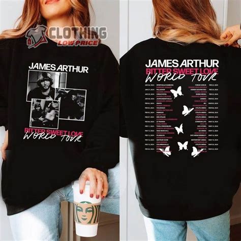 James Arthur Tour Shirt Arthur Bitter Sweet Love Tour Merch