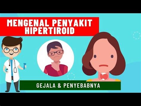 Apa Itu Penyakit Hipertiroid Ketahui Penyebab Gejala Dan Cara