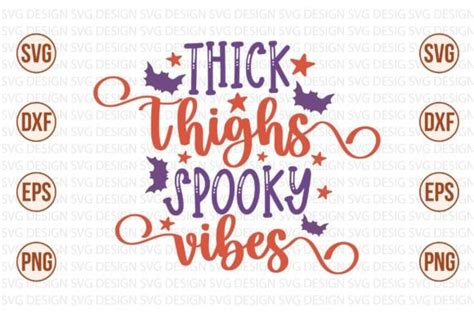 Thick Thighs Spooky Vibes Svg Graphic By Sadiqul Creative Fabrica