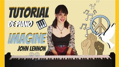 Imagine John Lennon Imagines Youtube Development Piano Lessons