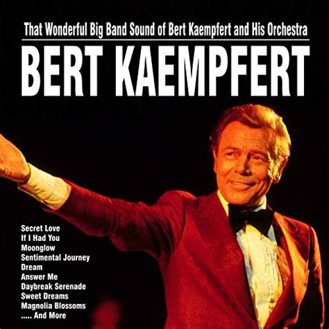 Amazon Music Unlimited Bert Kaempfert His Orchestra That Wonderful