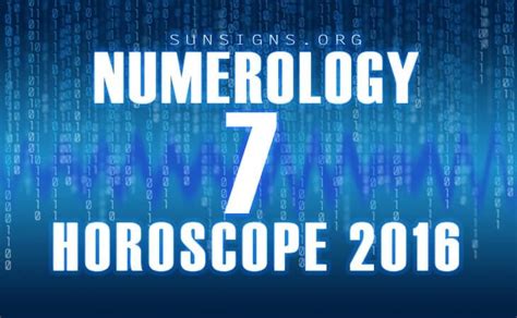 Number 7 2016 Numerology Horoscope Sunsignsorg
