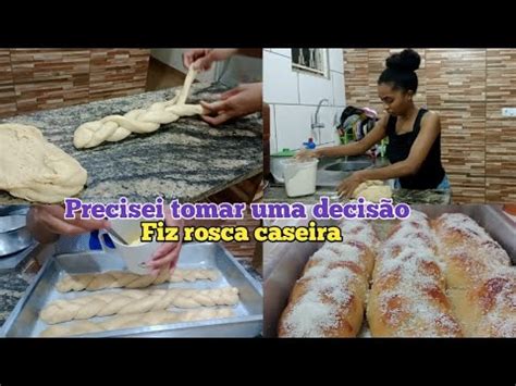 Precisei tomar uma difícil decisão fiz rosca caseira trançada por