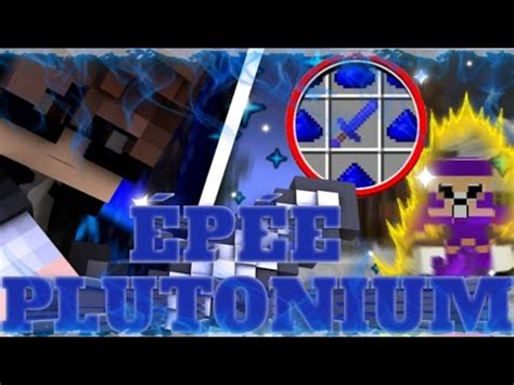 je craft l épée en plutonium EP 15 Plutonium v4 YouTube