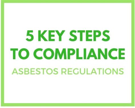 Follow The Asbestos Regulations 5 Key Steps To Compliance