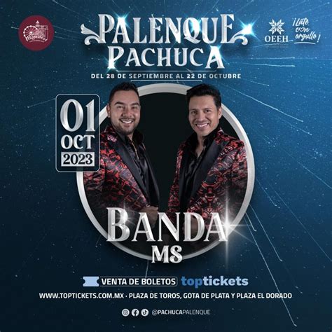 Boletos Banda Ms Palenque Pachuca 2023 Feria De Pachuca 2024