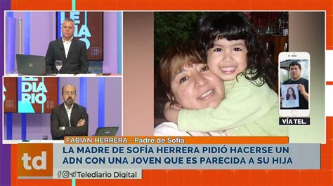 La Madre De Sofía Herrera Pidió Hacerse Un Adn Con Una Joven Que Es