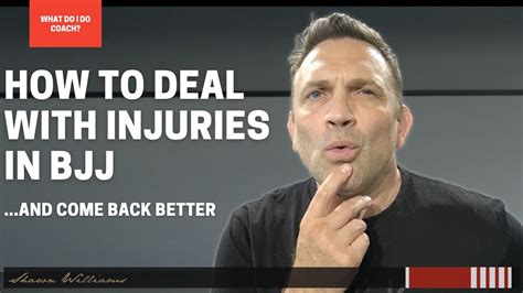 How To Deal With Injuries In Bjj Youtube