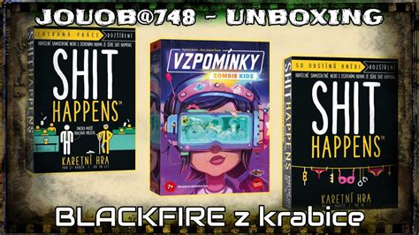 JOUOB unbox 748 BLACKFIRE Vzpomínky Zombie Kidz Shit Happens