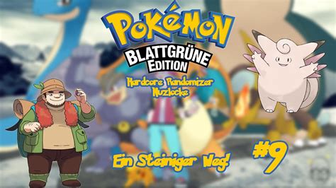 Ein Steiniger Weg Pokemon Blattgrün Hardcore Randomizer Nuzlocke 9