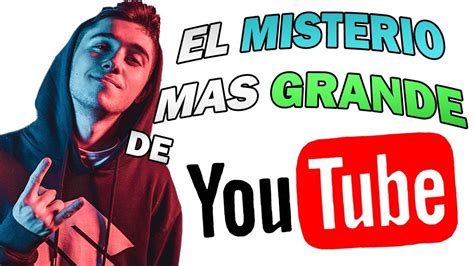 El Misterio Mas Grande De Youtube Critica A Theshootercoc Youtube