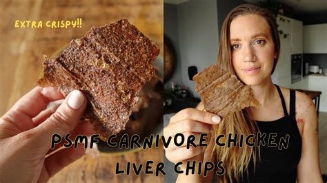 Psmf Carnivore Chicken Liver Chips Recipe Super Crispy In 30 Min Youtube