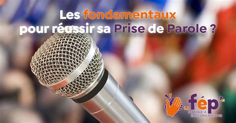 Connaissez Vous Les Fondamentaux Pour R Ussir Sa Prise De Parole La