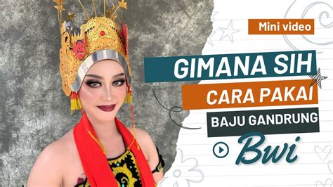 Tutorial Memakai Baju Gandrung Banyuwagi Mega Nily Sari Youtube