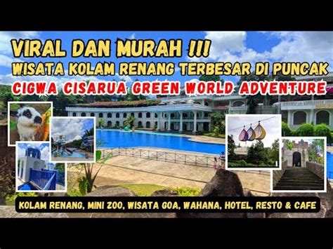 Cigwa Cisarua Green World Adventure 2024 Wisata Camping Ground Dan