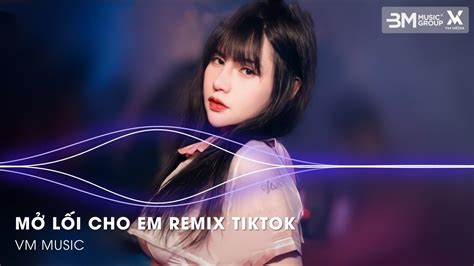 M L I Cho Em Bxh Nh C Tr Remix Hot Trend Tiktok T Ng Y Em I Anh Tr N Tr C T Ng D Ng Suy