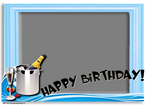 Custom Greetings Cards for Birthday - 🍾🥂 Happy Birthday! - Photo Frame ...