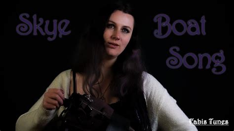 Skye Boat Song Fabis Tunes Scottish Folk Song On Hurdy Gurdy Youtube