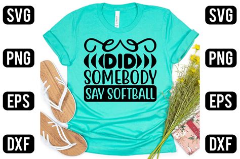 Did Somebody Say Softball Graphic By Designshark · Creative Fabrica