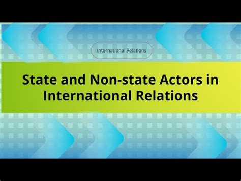 State And Non State Actors In International Relations Youtube