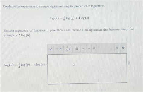 Solved Condense The Expression To A Single Logarithm Using Chegg