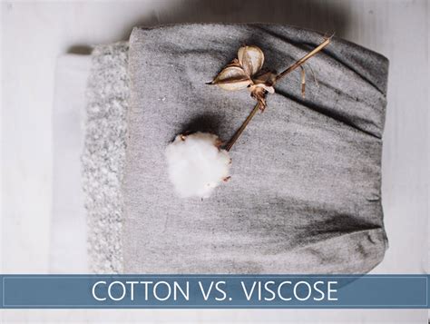 Viscose Vs Cotton Which Material Is Right For You