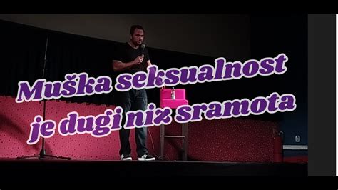 Muška seksualnost je dugi niz sramota Marko Dejanović Stand Up