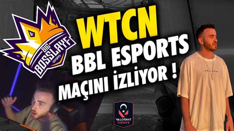 WTCN FERİT BBL ESPORTS MAÇINI İZLİYOR LEGOO Cinar Siggore VALORANT