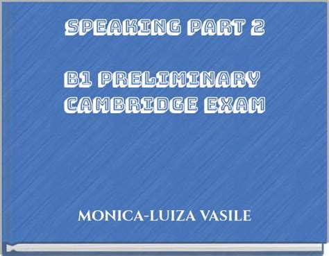 Speaking Part 2 B1 Preliminary Cambridge Exam Free Stories Online