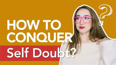 How To Conquer Self Doubt YouTube