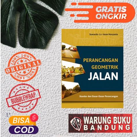 Jual Buku Perancangan Geometrik Jalan Standar Dan Dasar Dasar