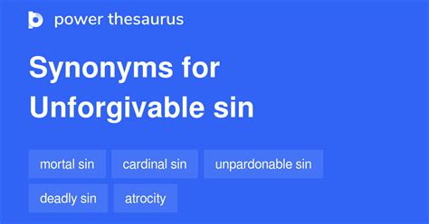 Unforgivable Sin synonyms - 24 Words and Phrases for Unforgivable Sin