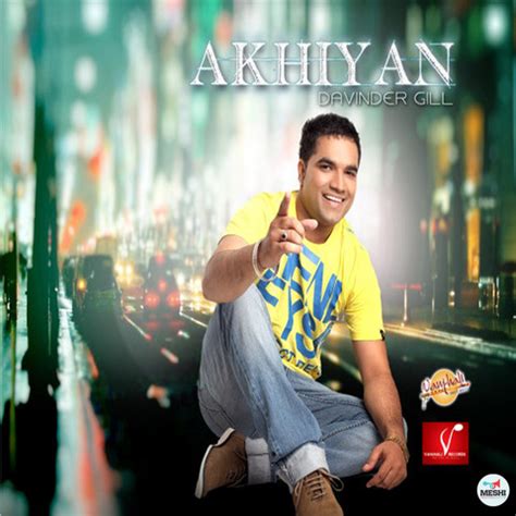 Akhiyan MP3 Song Download- Akhiyan Akhiyan Punjabi Song by Davinder ...