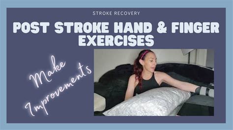 Post Stroke Hand And Finger Exercises Day 2 Youtube